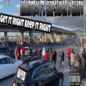 Get It Right Keep It Right (Explicit)