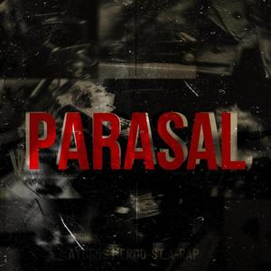 PARASAL (feat. A-rap & Merdo-st) [Explicit]