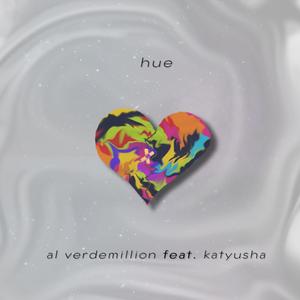 Hue(feat. Katyusha)
