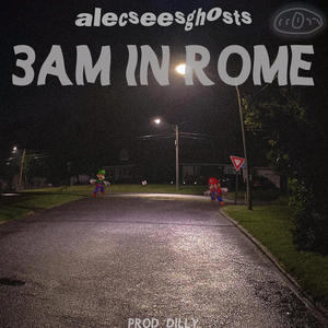 3am in rome (Explicit)