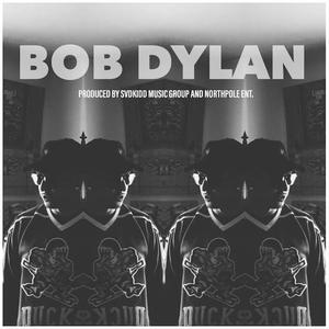 BOB DYLAN (Explicit)