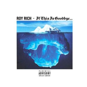 If This Is Goodbye... (Explicit)