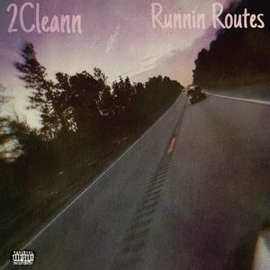 Runnin Routes (Explicit)