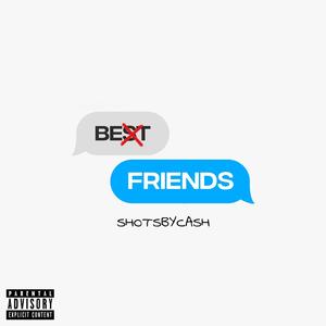 Best Friends (Explicit)