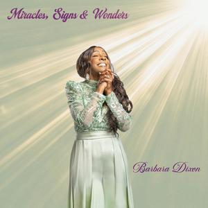 Miracles, Signs & Wonders