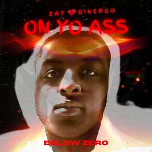 On Yo Ass (Explicit)