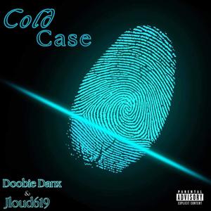 Cold Case (feat. Jloud619) [Explicit]