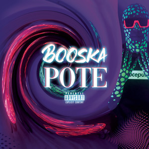 Booska'pote (Explicit)