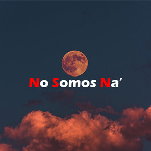 No Somos Na