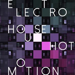 Electro House Hot Motion