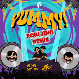 Yummy (Roni Joni Remix)