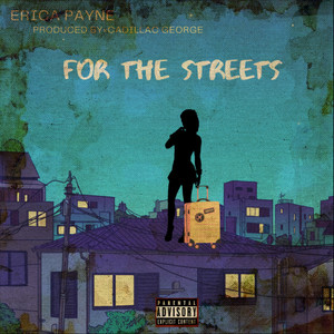 FOR THE STREETS (Explicit)