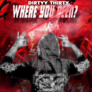 WHERE YOU BEEN (Explicit)