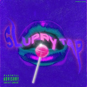 Sluppy Tap (Explicit)