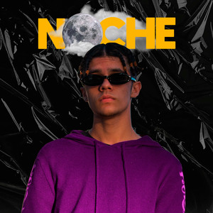 Noche (Explicit)