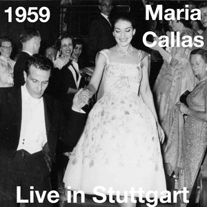 Maria Callas: Live in Stuttgart 1959