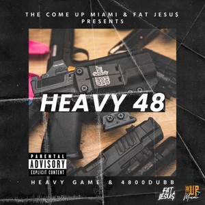 Heavy 48 (Slow) (Explicit)