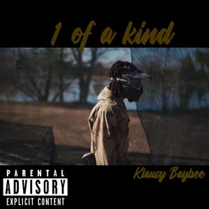 One of a kind (Explicit)