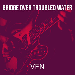 Bridge over Troubled Water