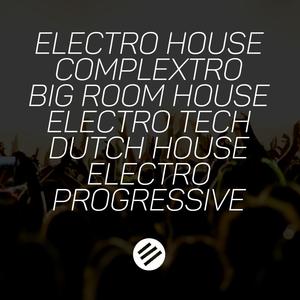 Electro House Battle #41 - Who Is The Best In The Genre Complextro, Big Room House, Electro Tech, Dutch, Electro Progressive