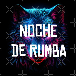 Noche De Rumba (Original)