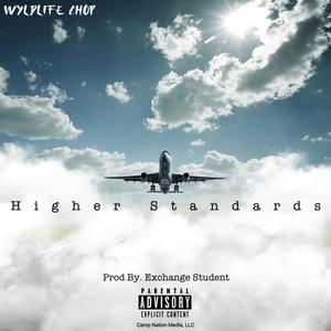 Higher Standards (Explicit)