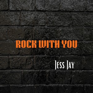 Rock with You