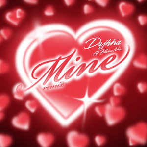 Mine (feat. Prince Naz) (Remix|Explicit)