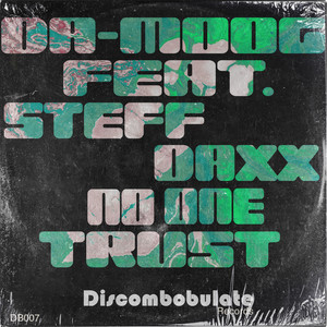 No One Trust (Original Mix)