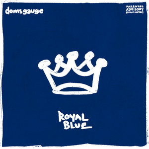 Royal Blue (Explicit)