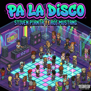 Pa La Disco (Explicit)