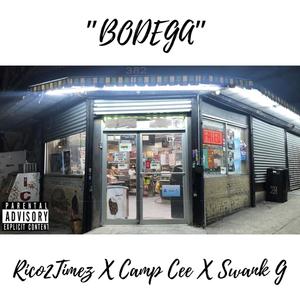 Bodega (Explicit)