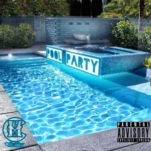 POOL PARTY (feat. FAME HUNNID & LANDOUGH) [Explicit]