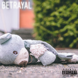 Betrayal (Explicit)