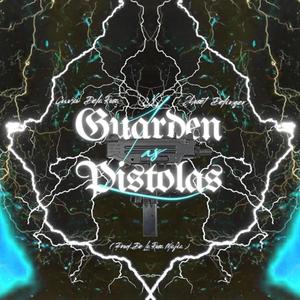 Guarden Las Pistolas (feat. Jhoset Delinger)