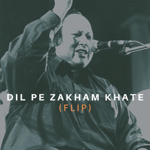 Dil Pe Zakham Khate (Flip)