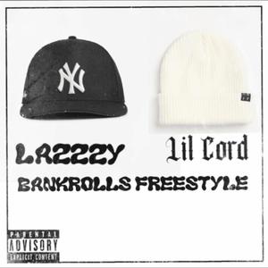 Bankrolls (Freestyle) (feat. Lazzzy) [Explicit]