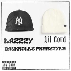 Bankrolls (Freestyle) (feat. Lazzzy) (Explicit)