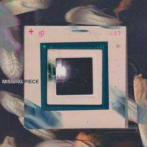 Missing Piece (feat. Tylor Jay Santos)