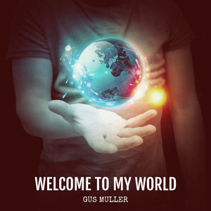 Welcome to My World