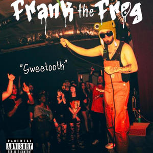 Sweetooth (Explicit)