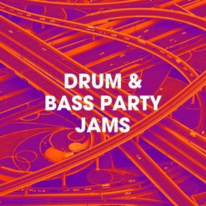 Drum & Bass Party Jams