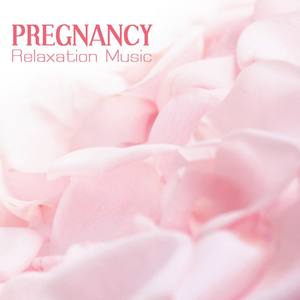 Pregnancy Relaxation Music for Pregnant Women and Mother to Be, Prenatal Music for Yoga Meditation a