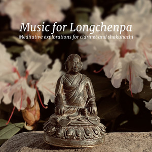 Aria for Longchenpa