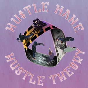 Hustle Theory (Explicit)