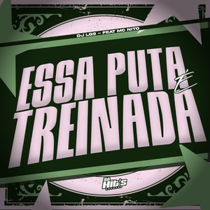 Essas Puta é Treinada (Explicit)