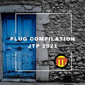 PLUG COMPILATION JTP 2021 (Explicit)