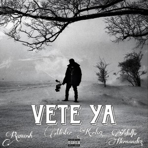 Vete Ya (Explicit)