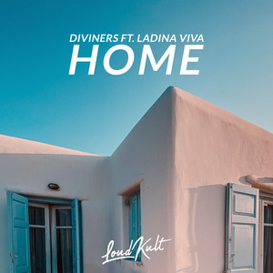 Home(Ft. Ladina Viva)