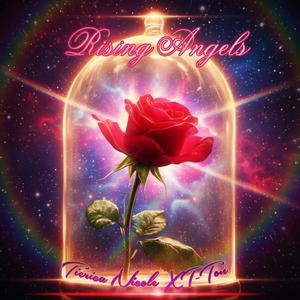 Rising Angels (feat. T-Ton)